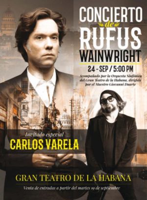  Rufus Wainwright y Carlos Varela en La Habana