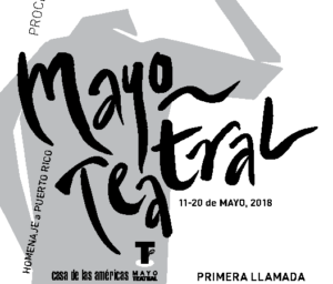 Mayo Teatral: puertas abiertas al teatro latinoamericano y caribeño en Cuba