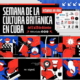 Semana de la Cultura Británica en Cuba prevé intercambios digitales
